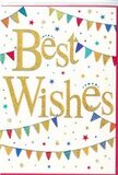 This congratulations card is shown in close detail, its design radiating the sort of uncomplicated happiness you might feel walking through Sipson on a sunny afternoon. The base of the card is a crisp, bright white, providing a calm backdrop that lets every decorative element shine. Across the centre, the message Best Wishes is written in sweeping golden script, each letter fluid and confident, with a metallic shimmer that suggests a fine layer of glitter or foil. The gold catches the light softly, like the glow of streetlights just coming on along the roads around Sipson at dusk, giving the text a sense of warmth and importance. Above and below, strings of bunting curve gently, forming loose semicircles that frame the words like a festive garland draped across a garden fence. The small triangular flags are painted in bold, saturated colours-vivid red, cobalt blue, emerald green, bright yellow, and hints of pink and orange. Some triangles are adorned with delicate patterns or subtle sparkle, evoking the feel of carefully chosen party decorations. Scattered in the spaces between the bunting and around the message are tiny stars and round confetti dots in matching hues, sprinkled across the white background as though thrown into the air during a moment of celebration. The overall arrangement is tidy yet playful, creating a sense of movement without ever feeling crowded. This card would be perfect slipped alongside flowers delivered to congratulate a friend on a new chapter-be it a new home, a fresh start, or a special milestone-capturing the spirit of heartfelt support and shared joy within the Sipson community.